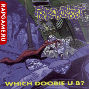 Funkdoobiest "Which Doobie U B?"