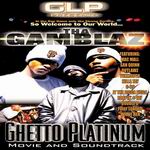 Gamblaz "Ghetto Platinum"