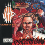 Ganksta NIP "Psychotic Genius"