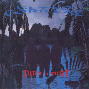 Getto Gorillaz "Dirt 4 Dirt"