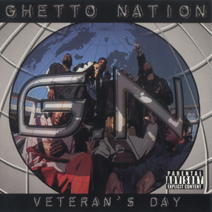 Ghetto Nation "Veteran�s Day"