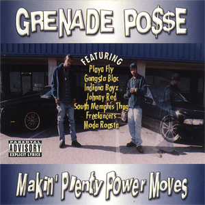 Grenade Posse "Makin' Plenty Power Moves"