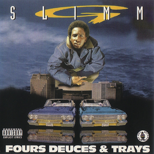 G-Slimm "Fours Deuces & Trays (RP)"