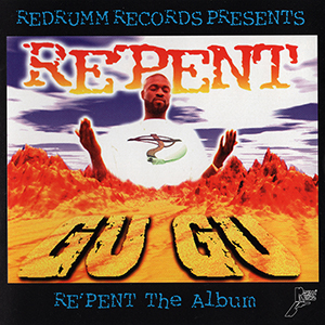 Gugu "Re'pent"