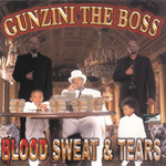 Gunzini The Boss "Blood Sweat & Tears"