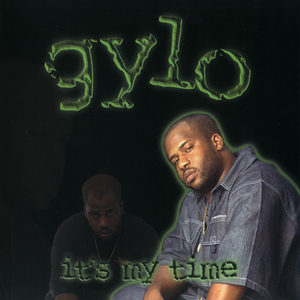 Gylo "It's My Time"