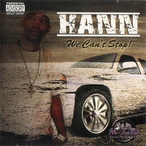 Hann "We Can't Stop!"