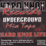 Hard Knox Records "Underground Mix Tape Vol.1 Hard Knox Life"