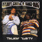 Heavy Chill & Kaki Mac "Talkin' Dirty"