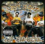 Hot Boys "Let 'Em Burn"