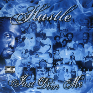 Hustle "Just Doin Me"