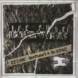 Ice Cube "Bootlegs & B-Sides"