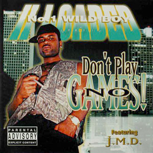 II Loaded "Don't Play No Games"