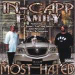 In-Capp Family (9-Milla & Pak-Man) "Most Hated"