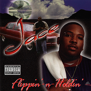 Jace "Flippin'-N-Holdin'"