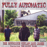 Jako James "Fully Automatic"