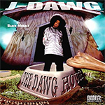 J-Dawg "The Dawg House"
