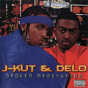 J-Kut & DeLo "Spoken Mediation"