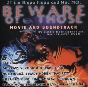 JT The Bigga Figga & Mac Mall "Beware Of Those"