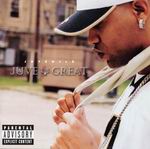 Juvenile "Juve The Great"