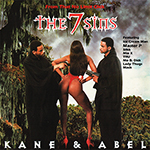 Kane & Abel "The 7 Sins"