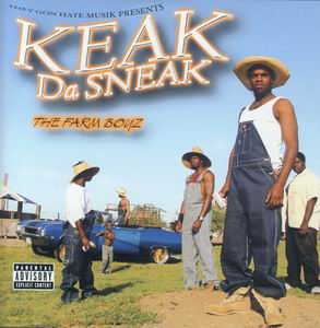 Keak Da Sneak "The Farm Boyz"