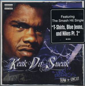 Keak Da Sneak "Town Business: Raw-N-Uncut"
