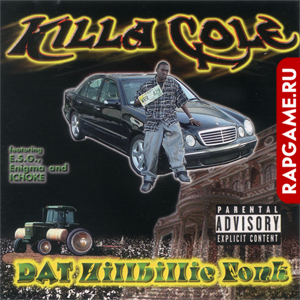 Killa Cole "Dat Hillbillie Fonk"