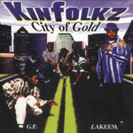 Kinfolkz "City Of Gold"