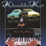 Klondike Kat "Mobbin' Muzik Melodies"