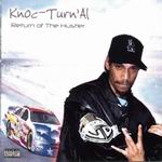 Knoc-Turn'al "Return Of The Hustler"
