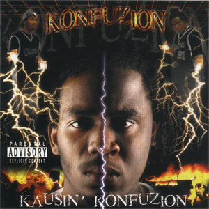 Konfuzion "Kausin' Konfuzion"