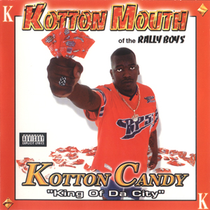 Kottonmouth "Kotton Candy"