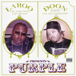 Laroo The Hard Hitta & Doon Coon Presents "Purple"
