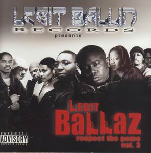 Legit Ballaz 3 "Respect The Game"