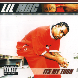Lil Mac "It's My Turn"
