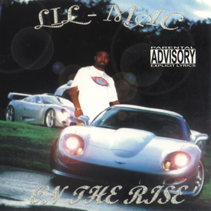 Lil' Mac "On The Rise"