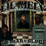 Lil' Melv "So Marvelous"
