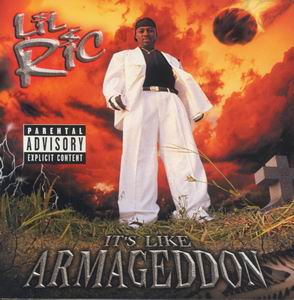 Lil Ric "It's Like Armageddon"