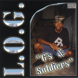 L.O.G. "G's & Soldiers" 10th Anniversary Edition