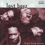 Lost Boyz "Legal Drug Money"