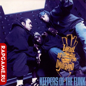 Lords Of Underground "Keepers Of The Funk"