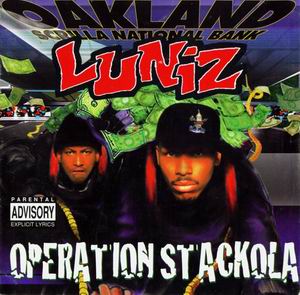 Luniz "Operation Stackola"