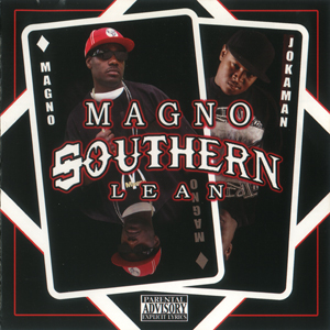 Magno & Jokaman "Southern Lean"
