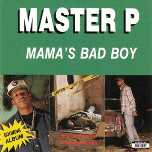 Master P "Mama's Bad Boy"