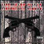 Mersonary Killaz "Eastside Desperados"