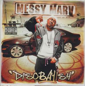 Messy Marv "Disobayish"