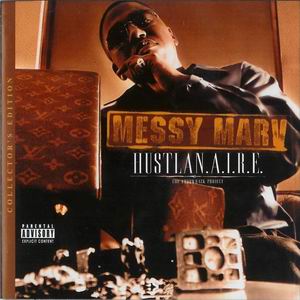 Messy Marv "HUSTLAN.A.I.R.E."