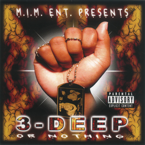 3-Deep "3-Deep Or Nothing"