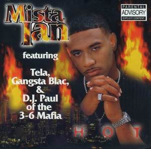 Mista Ian "Hot"